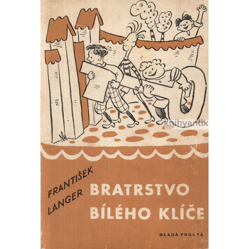 František Langer - Bratrstvo bílého klíče