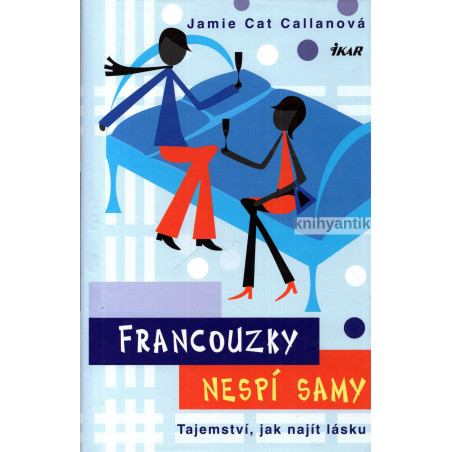 Jamie Cat Callanová - Francouzky nespí samy