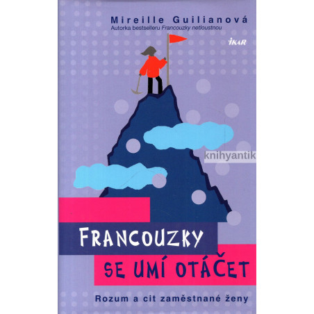 Mireille Guilianová - Francouzky se umí otáčet