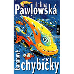 Halina Pawlowská - Banánové...