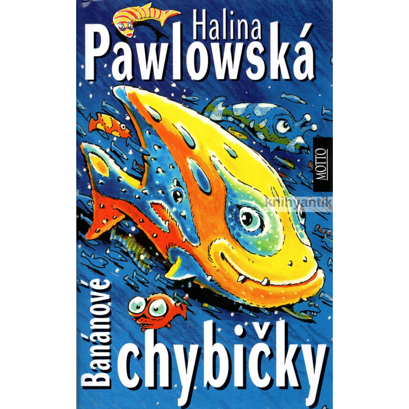 Halina Pawlowská - Banánové chybičky