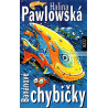 Halina Pawlowská - Banánové chybičky