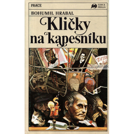 Bohumil Hrabal - Kličky na kapesníku