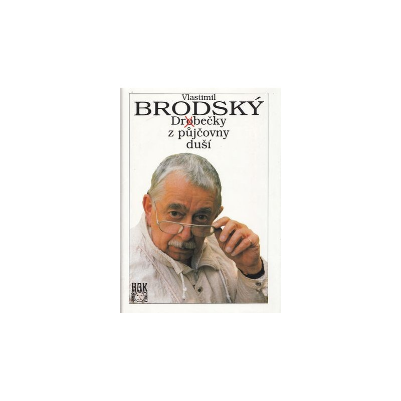 Vlastimil Brodský- Drobečky z půjčovny duší