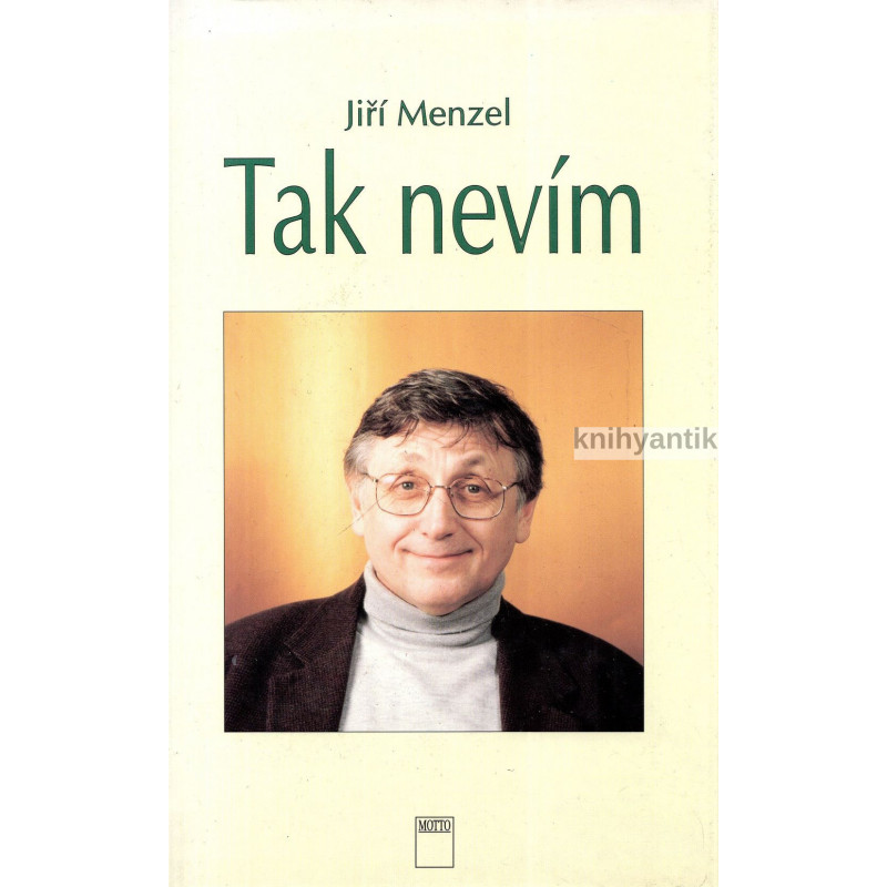 Jiří Menzel - Tak nevím