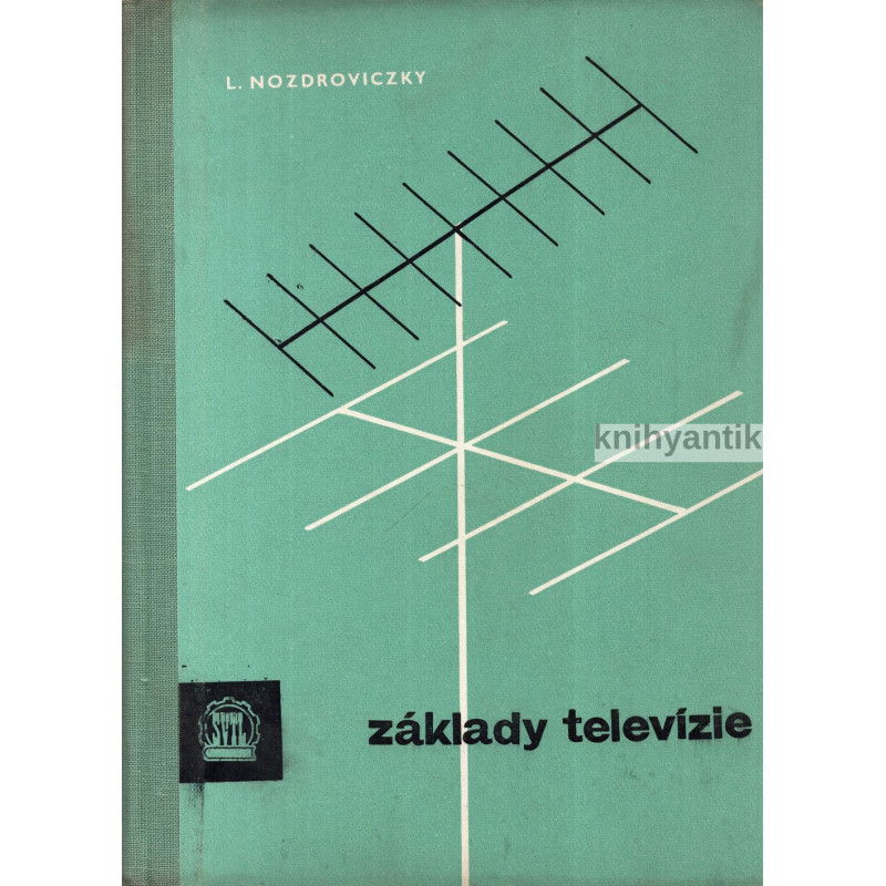 L. Nozdroviczky - Základy televízie