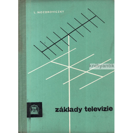 L. Nozdroviczky - Základy televízie