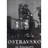 Ostravsko ve fotografii