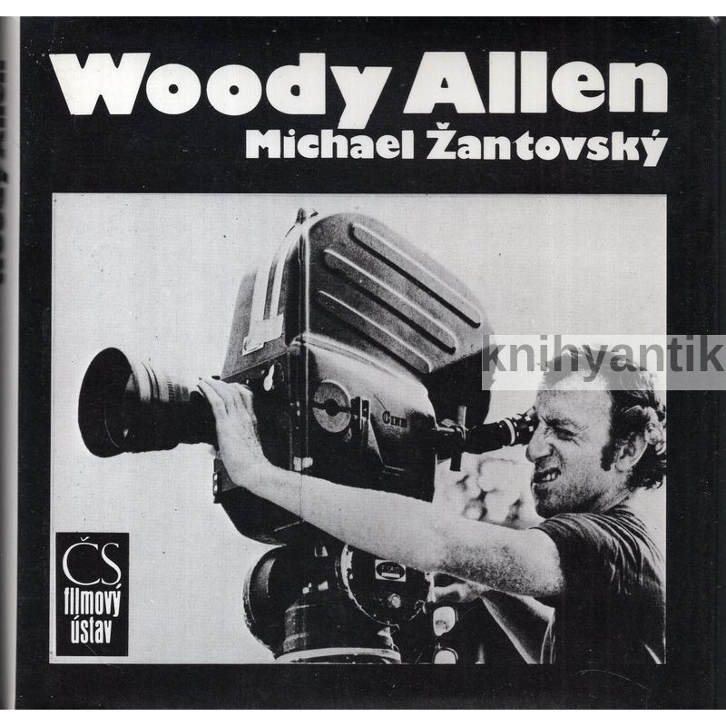 Michael Žantovský - Woody Allen