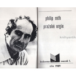 Philip Roth - Pražské orgie