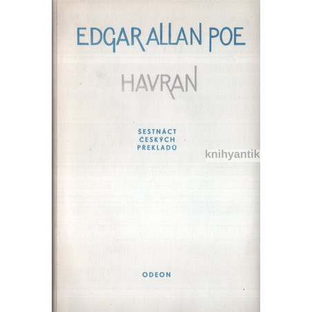 Edgar Allan Poe - Havran Šestnáct českých překladů