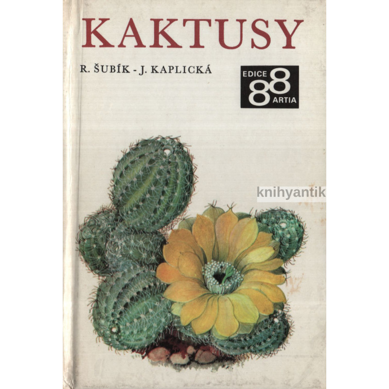 Rudolf Šubík, Jiřina Kaplická -  Kaktusy