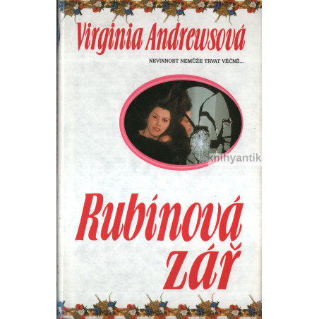 Virginia Andrewsová - Rubínová zář