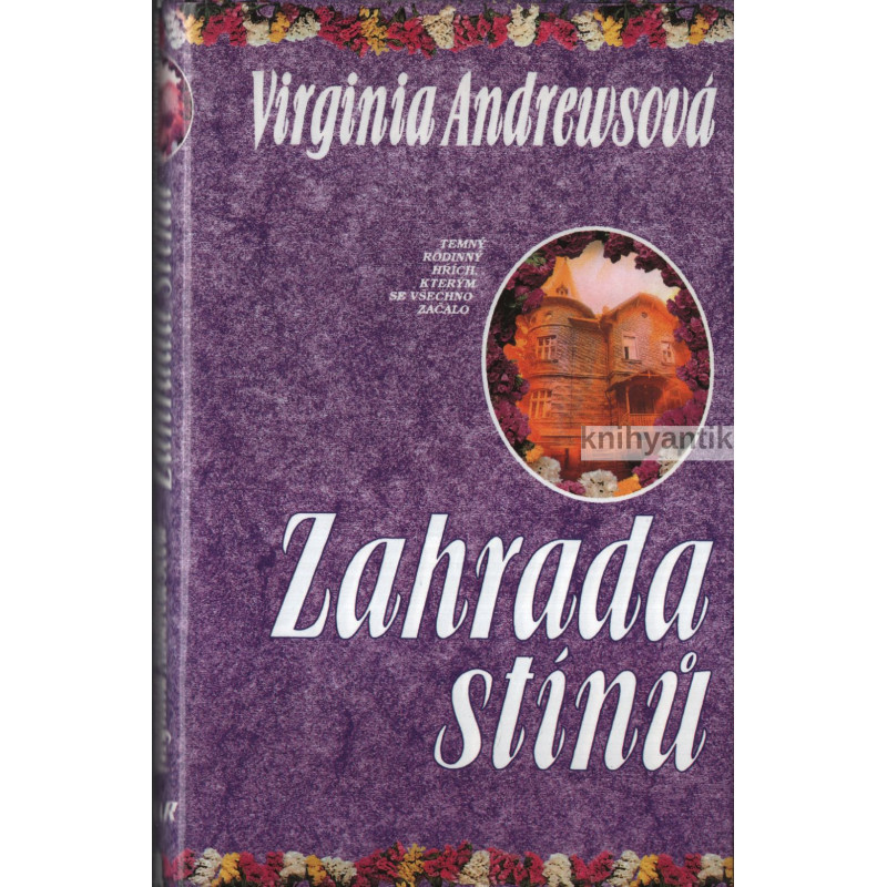 Virginia Andrewsová - Zahrada stínů