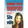 Barbara Taylor Bradfordová - Síla vůle