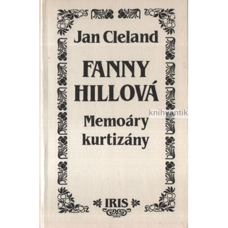 John Cleland - Fanny Hillová  Memoáry kurtizány