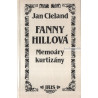 John Cleland - Fanny Hillová  Memoáry kurtizány