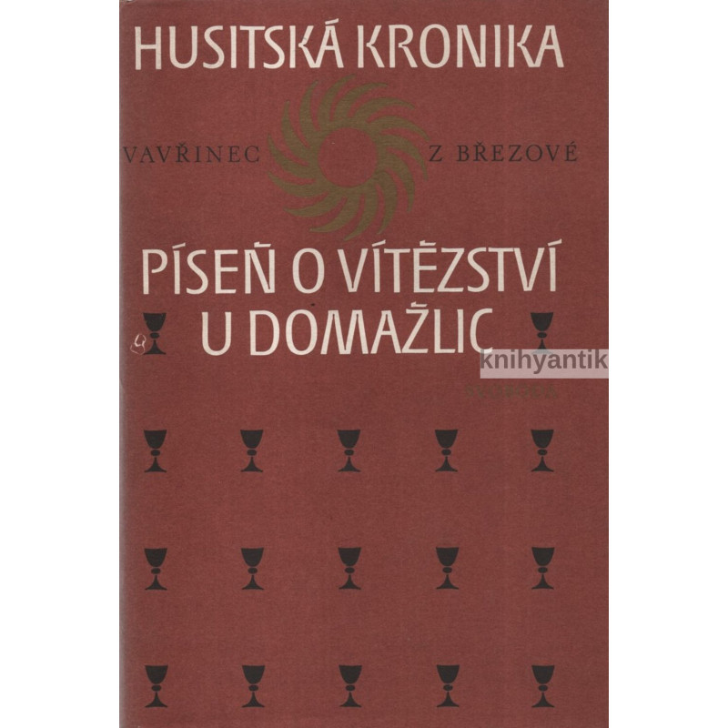 Vavřinec z Březové  - Husitská kronika  Píseň o vítězství u Domažlic