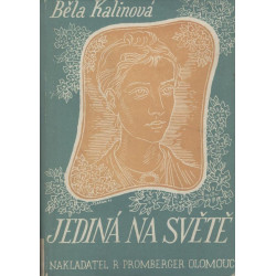 Běla Kalinová - Jedina na světě