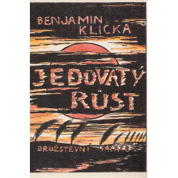 Benjamin Klička - Jedovatý růst