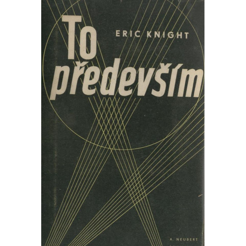 Eric Knight - To především