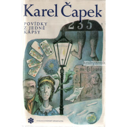 Karel Čapek - Povídky z jedné kapsy Povídky z druhé kapsy