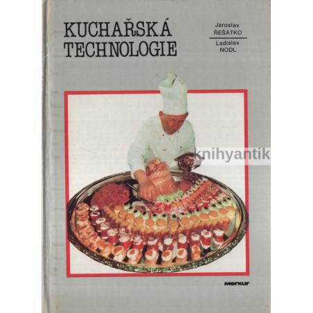 Jaroslav Řešátko - Kuchařská technologie