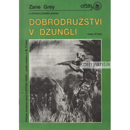 Zane Grey - Dobrodružství v džungli