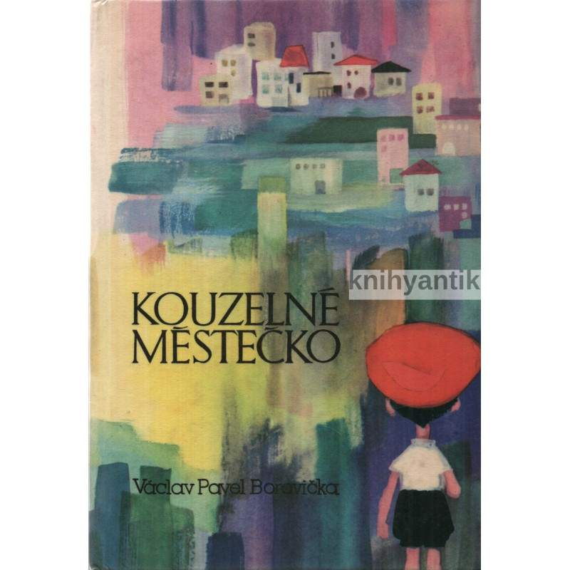 V.P.Borovička - Kouzelné městečko