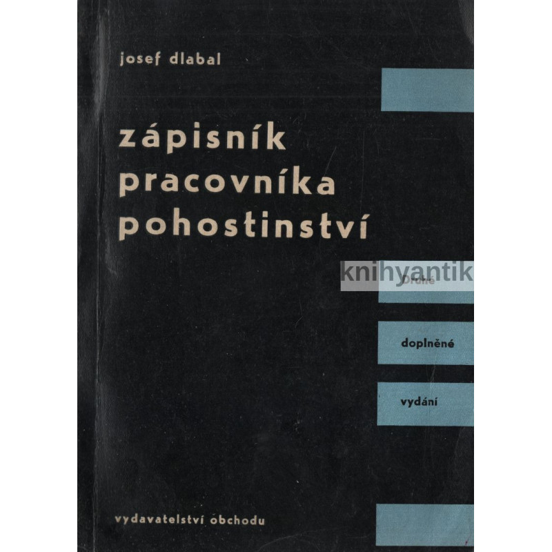 Josef Dlabal - Zápisník pracovníka pohostinství