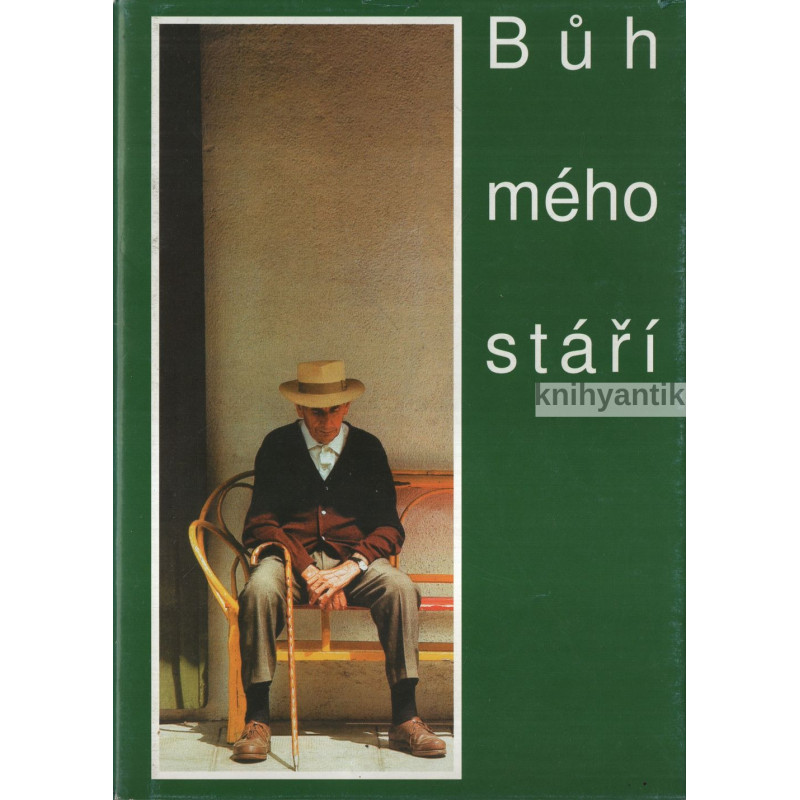 Jaroslav Studený - Bůh mého stáří