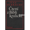 Ivan Olbracht - Čtení z Biblí kralické