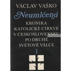 Václav Vaško - Neumlčená I....