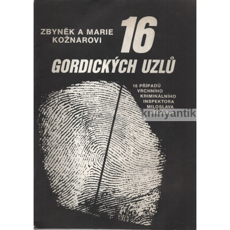 Zbyněk a Marie Kožnarovi - 16 gordických uzlů