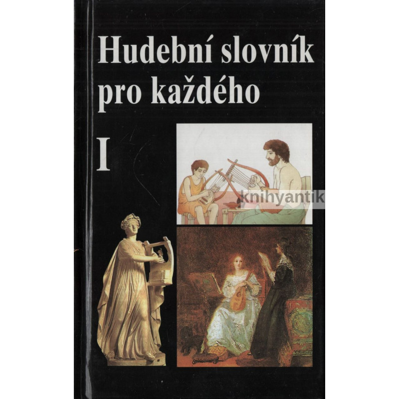 Jiří Vysloužil - Hudební slovník pro každého I., II