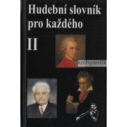 Jiří Vysloužil - Hudební slovník pro každého I., II