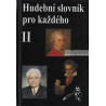 Jiří Vysloužil - Hudební slovník pro každého I., II