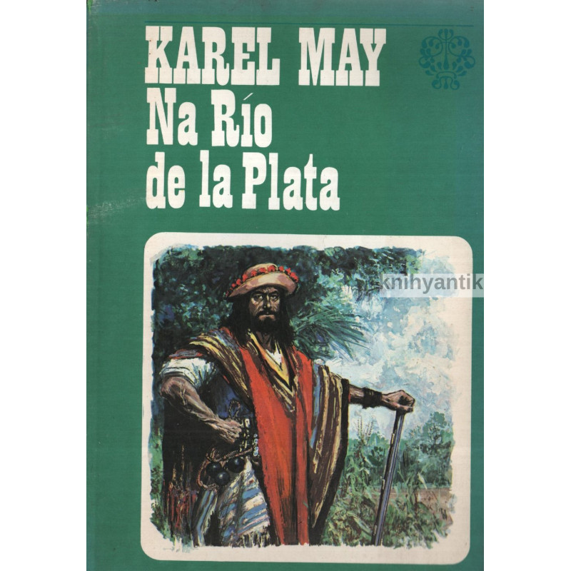 Karel May - Na Río de la Plata