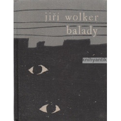 Jiří Wolker - Balady