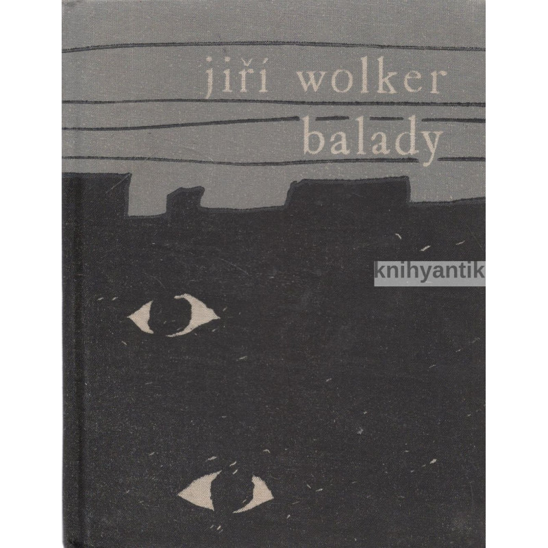 Jiří Wolker - Balady