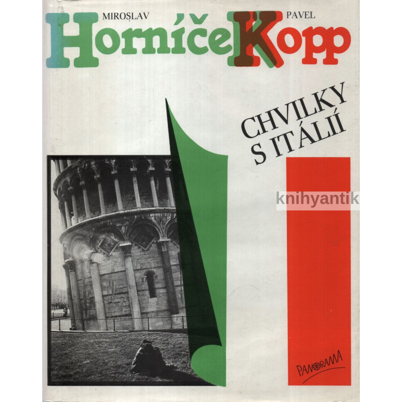 Miroslav Horníček, Pavel Kopp - Chvilky s Itálií