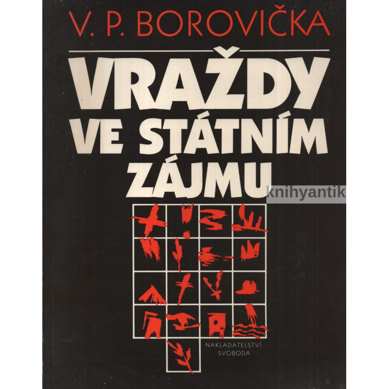 V. P. Borovička - Vraždy ve státním zájmu