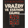 V. P. Borovička - Vraždy ve státním zájmu