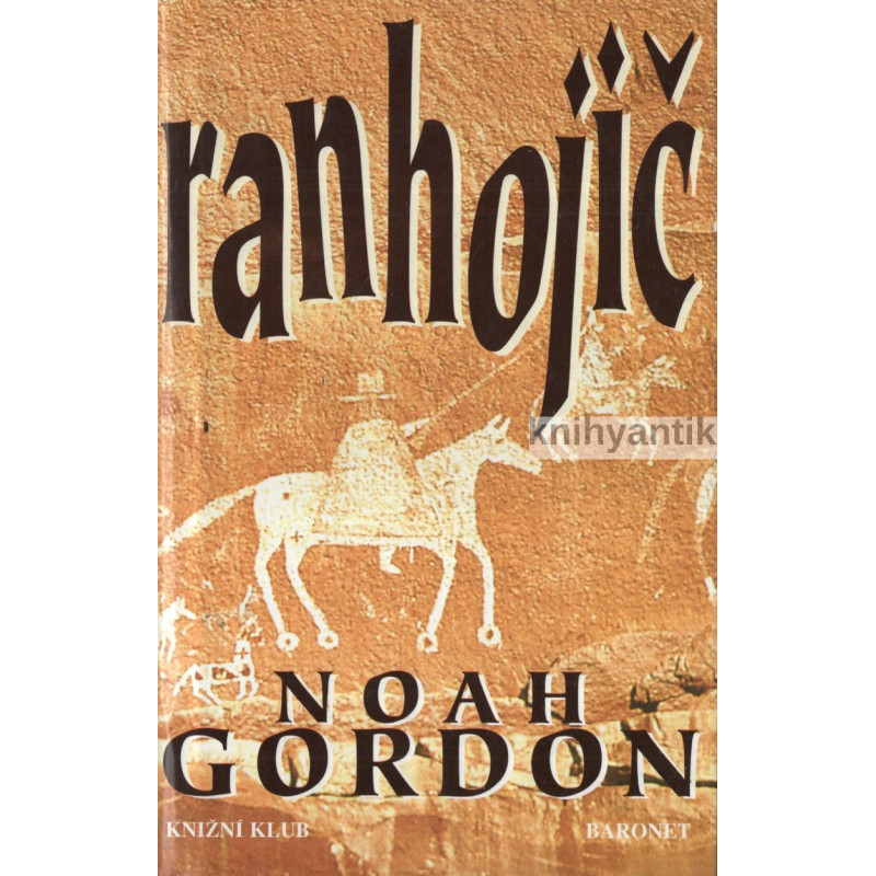 Noah Gordon - Ranhojič