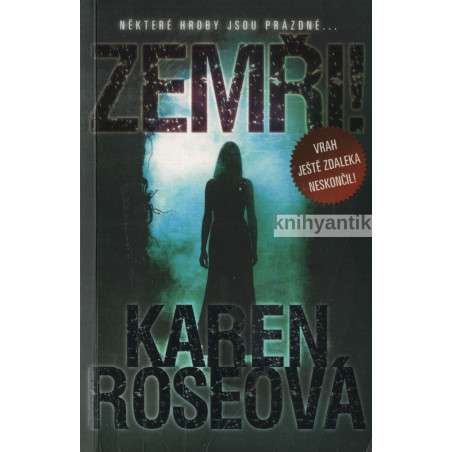 Karen Roseová - Zemři!