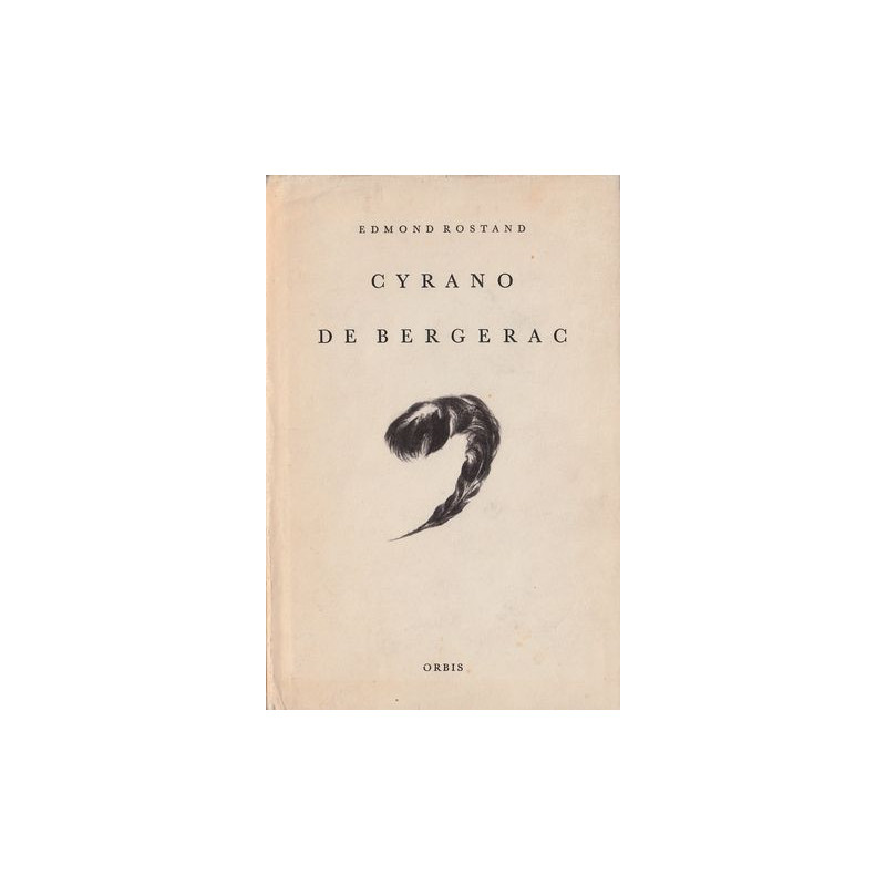 Edmond Rostand - Cyrano de Bergerac