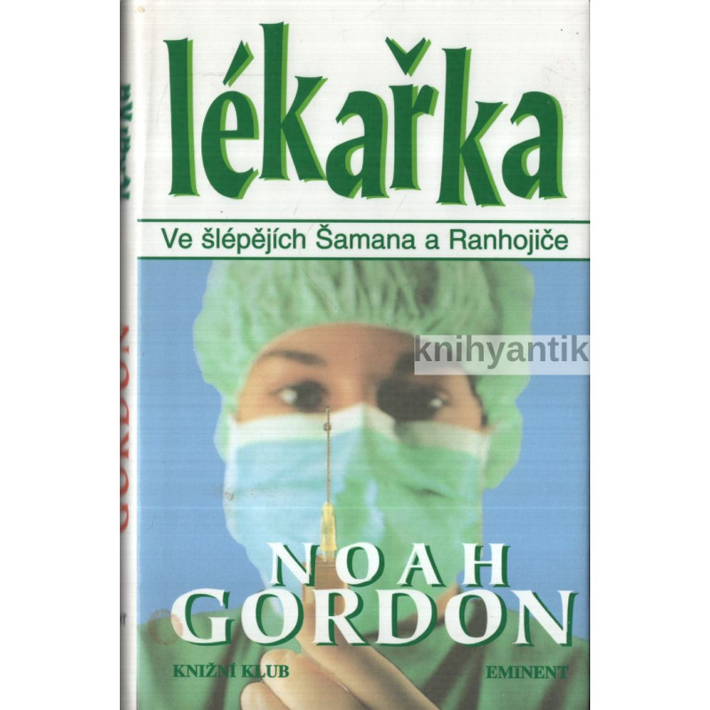 Noah Gordon - Lékařka