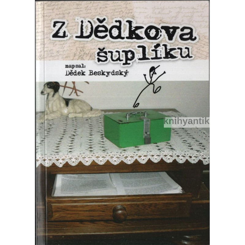 Dědek Beskydský - Z Dědkova šuplíku