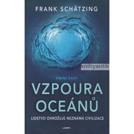 Frank Schätzing - Vzpoura oceánů