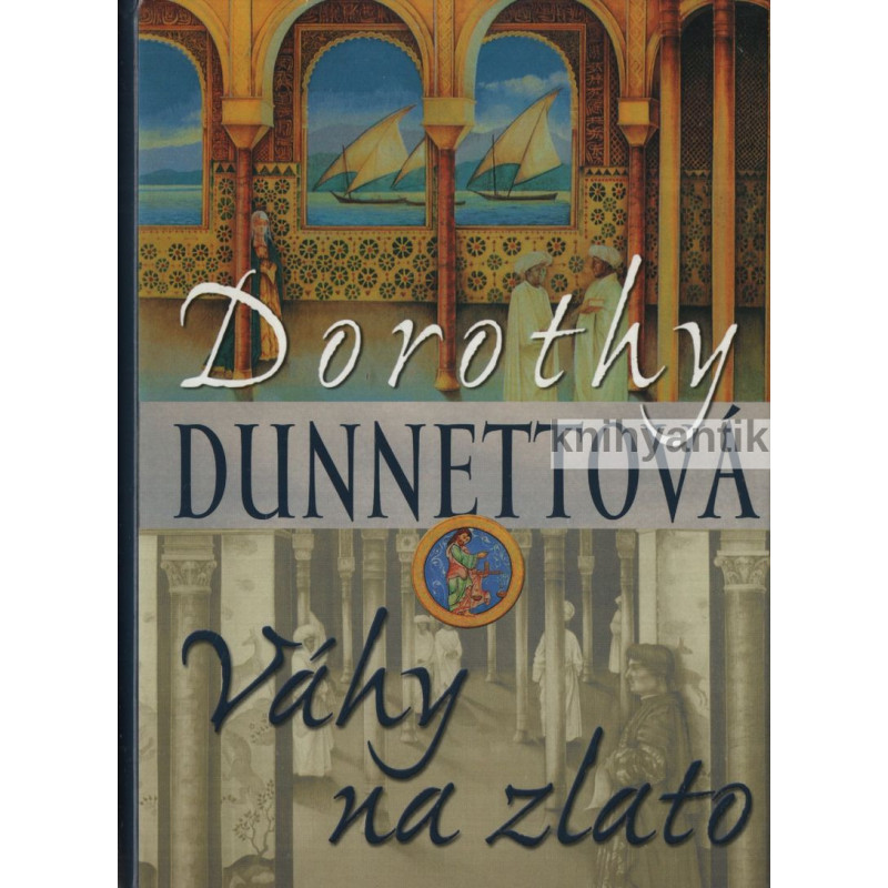 Dorothy Dunnettová - Váhy na zlato